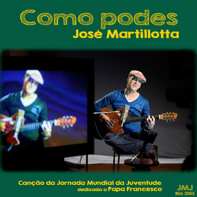 Como Podes (Portuguese Version)/Jose Martillotta