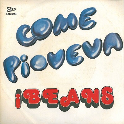 アルバム/Come pioveva ／ Io la conosco [Digital 45]/Beans