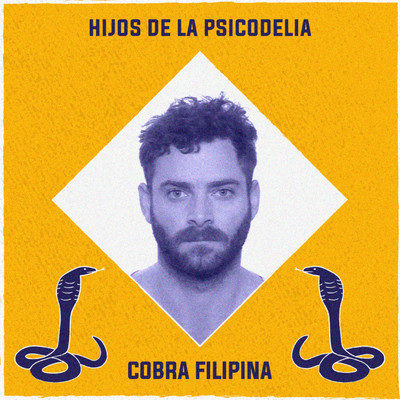 Cobra Filipina/Hijos de la Psicodelia