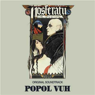 アルバム/Nosferatu (Original Motion Picture Soundtrack)/Popol Vuh