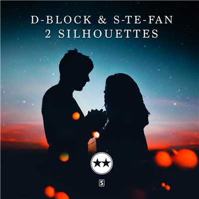 シングル/2 Silhouettes (Radio Edit)/D-Block & S-te-Fan