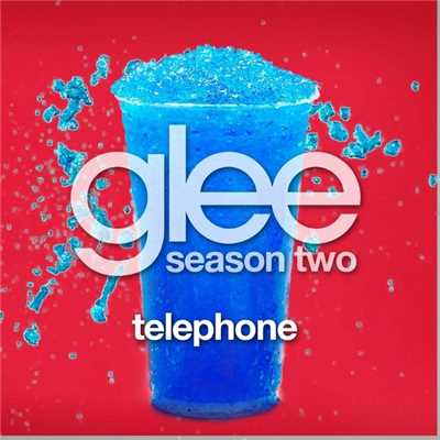 テレフォン featuring レイチェル&サンシャイン/Glee Cast