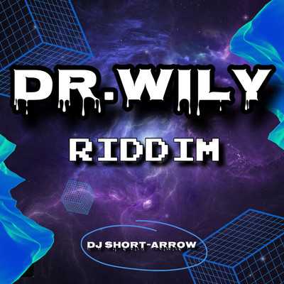 シングル/DR.WILY RIDDIM/DJ SHORT-ARROW