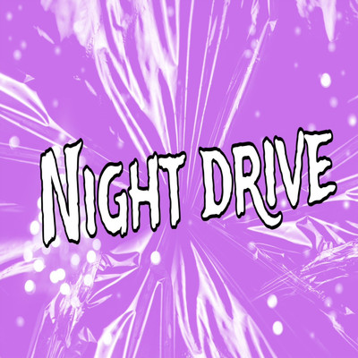 Night drive/魂注日記