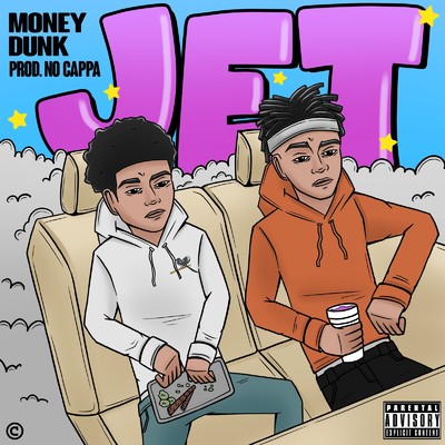JET (feat. Money Dunk)/No cappa