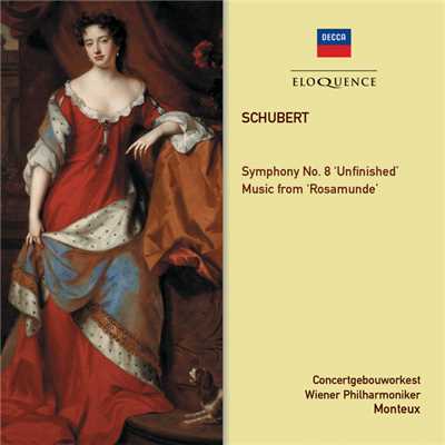 Schubert: Symphony No. 8 ‘Unfinished'; Rosamunde/ロイヤル・コンセルトヘボウ管弦楽団／ウィーン・フィルハーモニー管弦楽団／ピエール・モントゥー