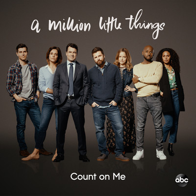 シングル/Count on Me (From ”A Million Little Things: Season 2”)/Gabriel Mann