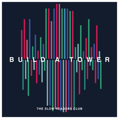 Build A Tower/The Slow Readers Club