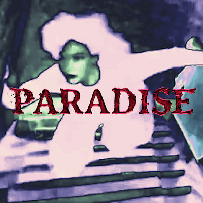 Paradise/Seven Hours After Violet