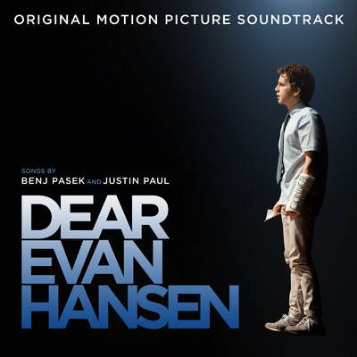 アルバム/Dear Evan Hansen (Original Motion Picture Soundtrack)/ベン・プラット／シザ／サム・スミス