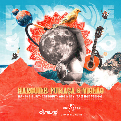 シングル/Narguile, Fumaca E Violao (featuring Ana Nery／Extended Mix)/Double Shot／Presskit／Tom Baratella