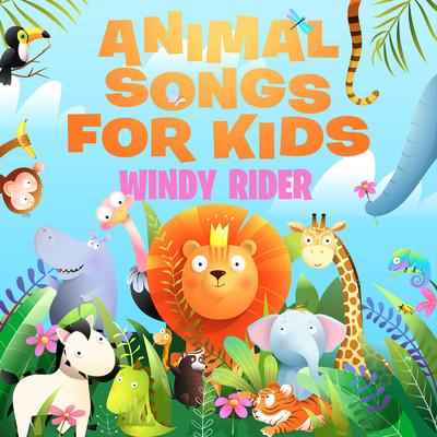 Animal Songs For Kids/Windy Rider