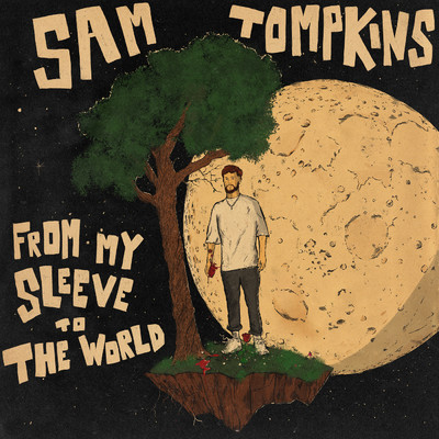 アルバム/From My Sleeve To The World/Sam Tompkins