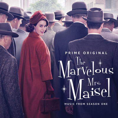 The Marvelous Mrs. Maisel: Season 1 (Music From The Prime Original Series)/Various Artists