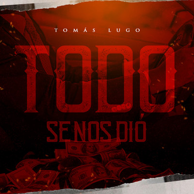 シングル/Todo Se Nos Dio/Tomas Lugo