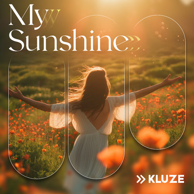 My Sunshine/Kluze