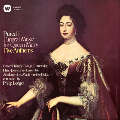 Purcell: Funeral Music for Queen Mary & Anthems/Choir of King's College, Cambridge
