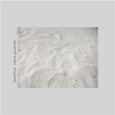 シングル/Barefoot (Single Mix)/Robert Qwarforth