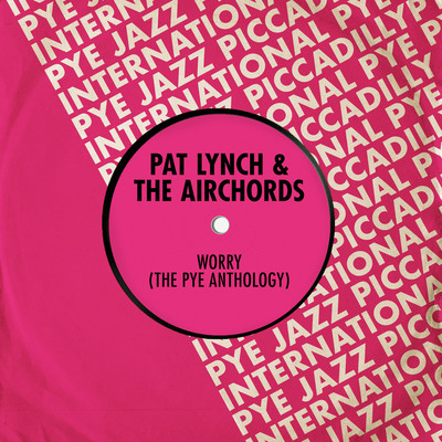 シングル/The Streets of Dungannon/Pat Lynch & The Airchords