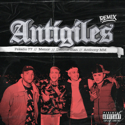 Antigiles Remix (feat. Decime Gian)/Menor