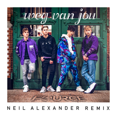 アルバム/Weg Van Jou (Neil Alexander Remix)/FOURCE