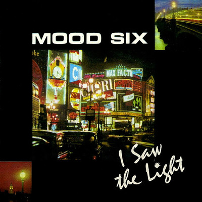 I Saw The Light/Mood Six