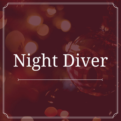 アルバム/Night Diver/LISA
