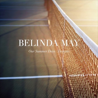 Our Summer Days/Belinda May