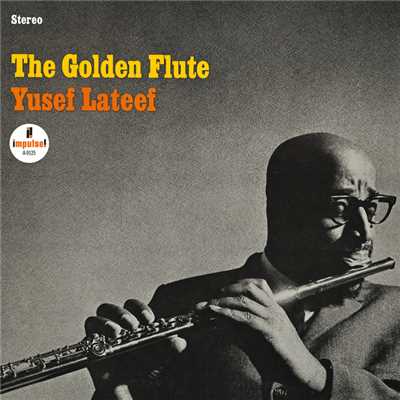 アルバム/The Golden Flute/ユセフ・ラティーフ