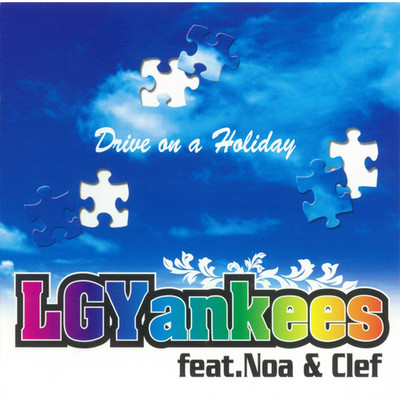 アルバム/Drive on a Holiday feat.Noa/LGYankees