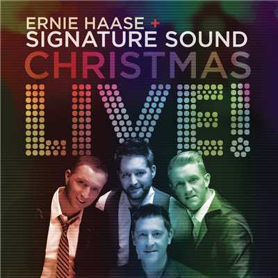 He Started the Whole World Singing／O Come All Ye Faithful (Live)/Ernie Haase & Signature Sound