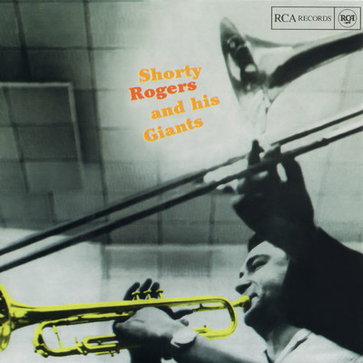 アルバム/Shorty Rogers and His Giants/Shorty Rogers