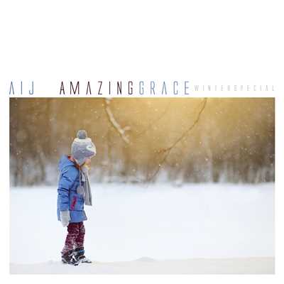 Amazing Grace (Winter Special)/AIJ