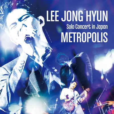 シングル/Blind Love (Encore Version) [Live-2018 Solo Concert -METROPOLIS-]/LEE JONG HYUN