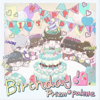 シングル/Birthday！/Prizm*palette