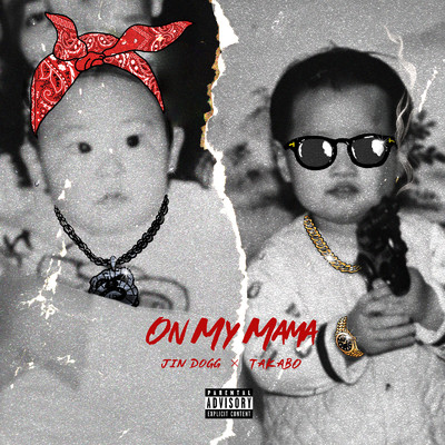シングル/On My Mama (feat. TAKABO)/JIN DOGG