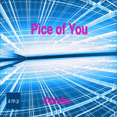 Piece of You (feat. Rhannes & Dropgun) [Remix]/44nobu