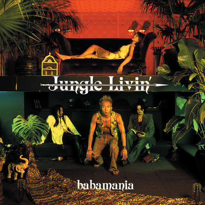 アルバム/Jungle Livin'/babamania