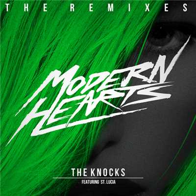 Modern Hearts (featuring St. Lucia／The Remixes)/The Knocks