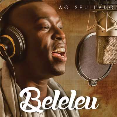 アルバム/Ao Seu Lado/Beleleu