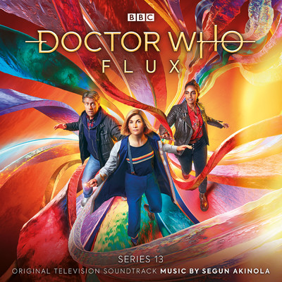 アルバム/Doctor Who Series 13 - Flux (Original Television Soundtrack)/Segun Akinola