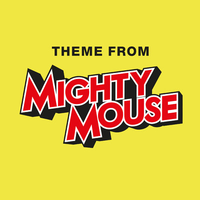 シングル/Mighty Mouse/London Music Works
