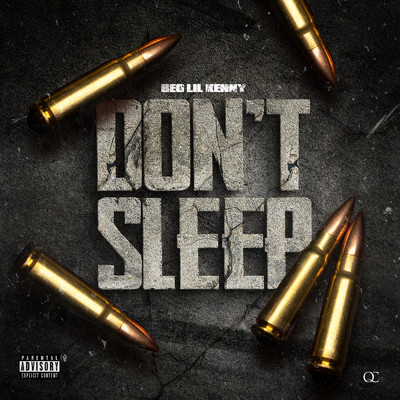 シングル/Don't Sleep (Explicit)/BEO Lil Kenny