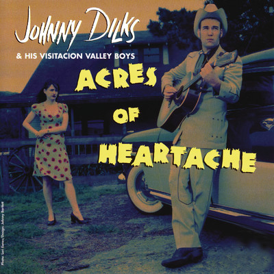 Close But So Far Away/Johnny Dilks & His Visitacion Valley Boys