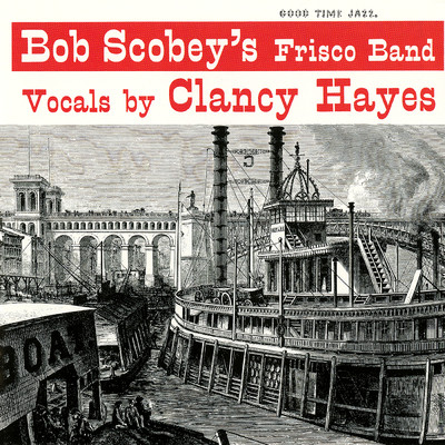 Friendless Blues/Bob Scobey's Frisco Band
