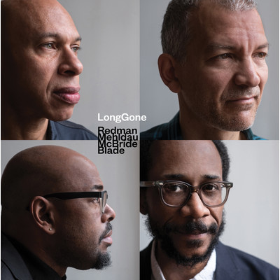 アルバム/LongGone/Joshua Redman, Brad Mehldau, Christian McBride & Brian Blade