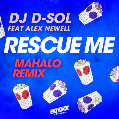 Rescue Me (feat. Alex Newell) [Mahalo Remix]/David Solomon
