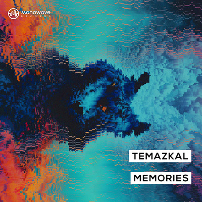 シングル/Memories (Extended Mix)/Temazkal