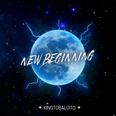 new beginning (finally)/kingtobalcito