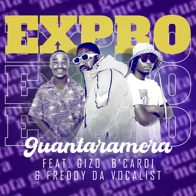 Guantaramera (feat. Gizo B'Cardi & Freddy da Vocalist)/Expro